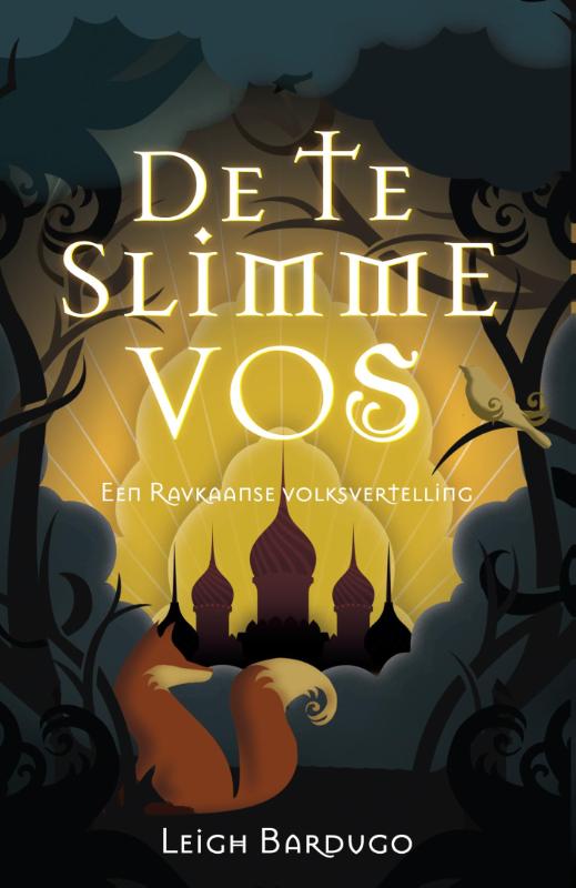 De te slimme vos een Ravkaanse volksvertelling