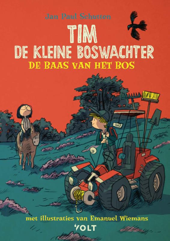Tim de kleine boswachter: De baas van het bos 