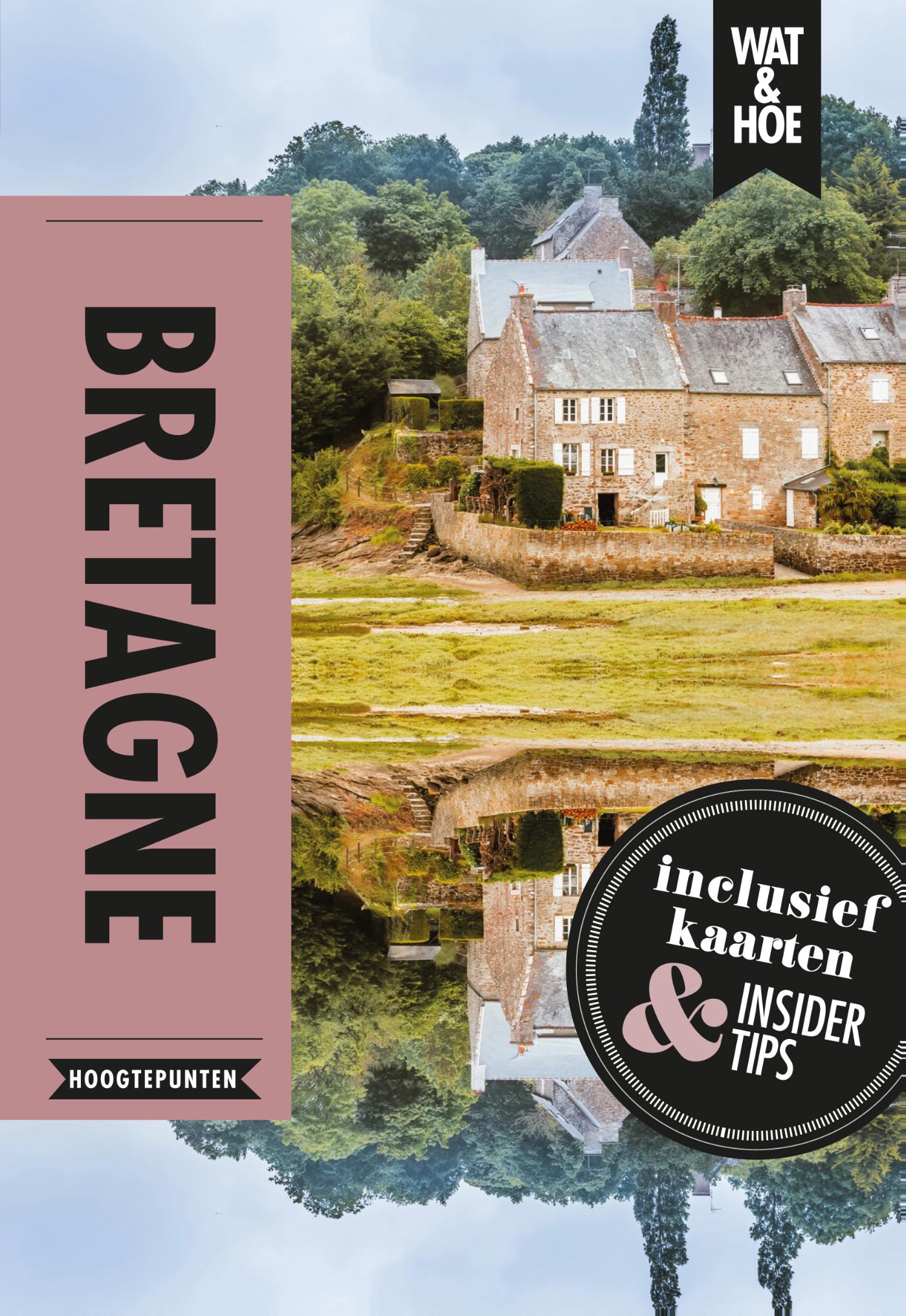 Bretagne Hoogtepunten