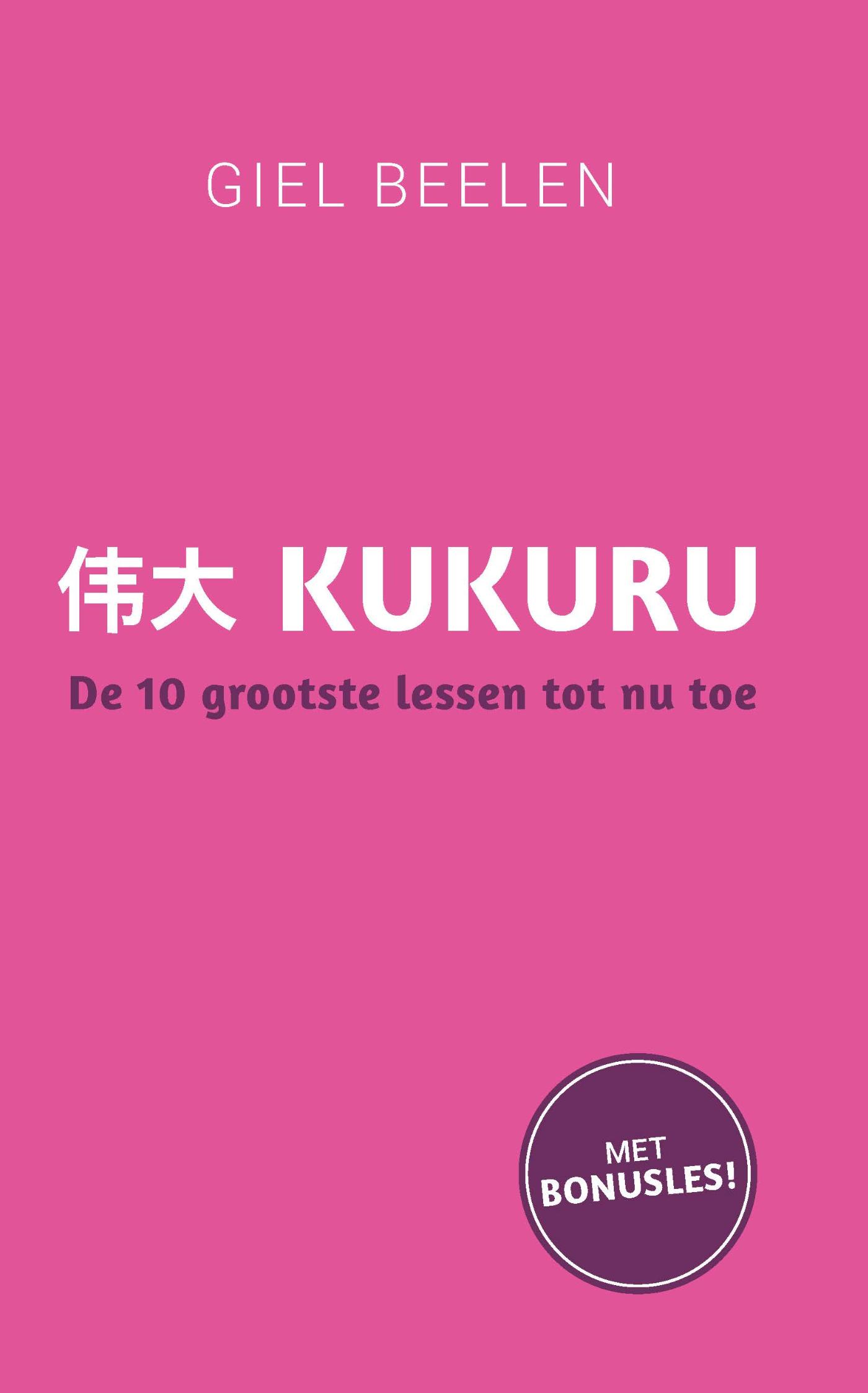 Kukuru De 10 grootste lessen tot nu toe