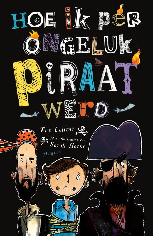 Hoe ik per ongeluk piraat werd 