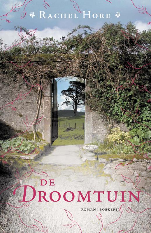 De droomtuin Een vergeten verleden. Een begraven geheim. Een