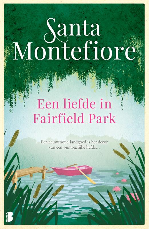 Een liefde in Fairfield Park Een eeuwenoud landgoed is het decor van een onmogelijke liefde
