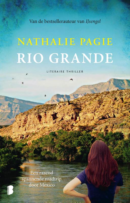 Rio Grande Een razend spannende roadtrip door Mexico