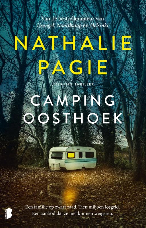 Camping Oosthoek Een familie op zwart zaad. Tien miljoen losgeld. Een aanbod dat ze niet kunnen weigeren.