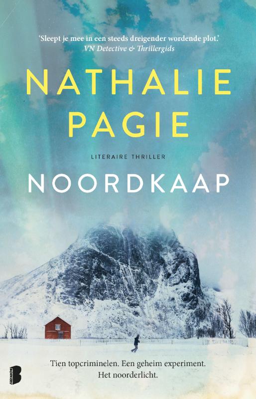 Noordkaap Tien topcriminelen. Een geheim experiment. Het noorderlicht.