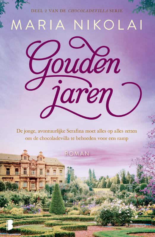 Gouden jaren De jonge, avontuurlijke Serafina moet alles op alles zetten om de chocoladevilla te behoeden voor een ramp