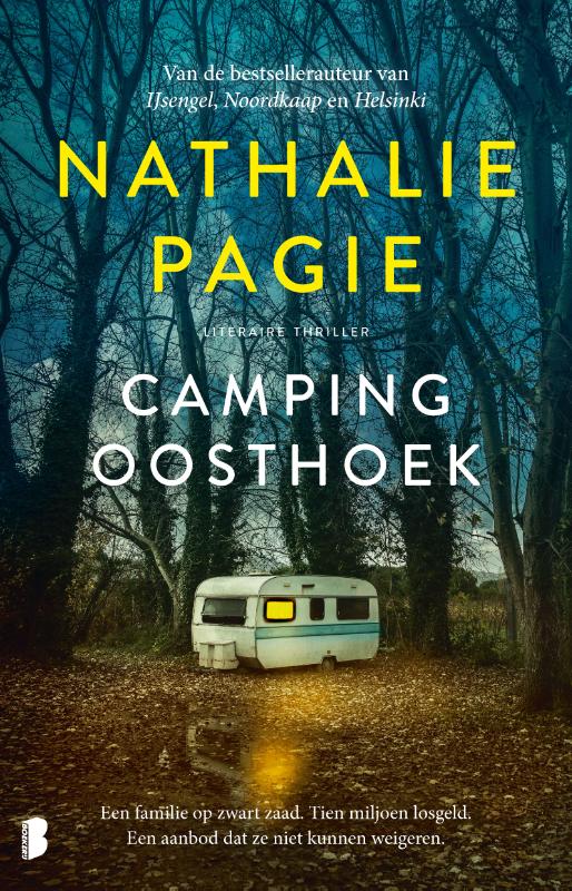Camping Oosthoek Een familie op zwart zaad. Tien miljoen losgeld. Een aanbod dat ze niet kunnen weigeren.
