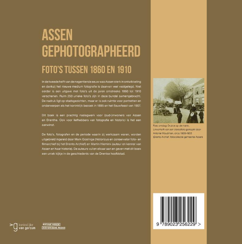 Assen gephotographeerd 's tussen 1860 en 1910