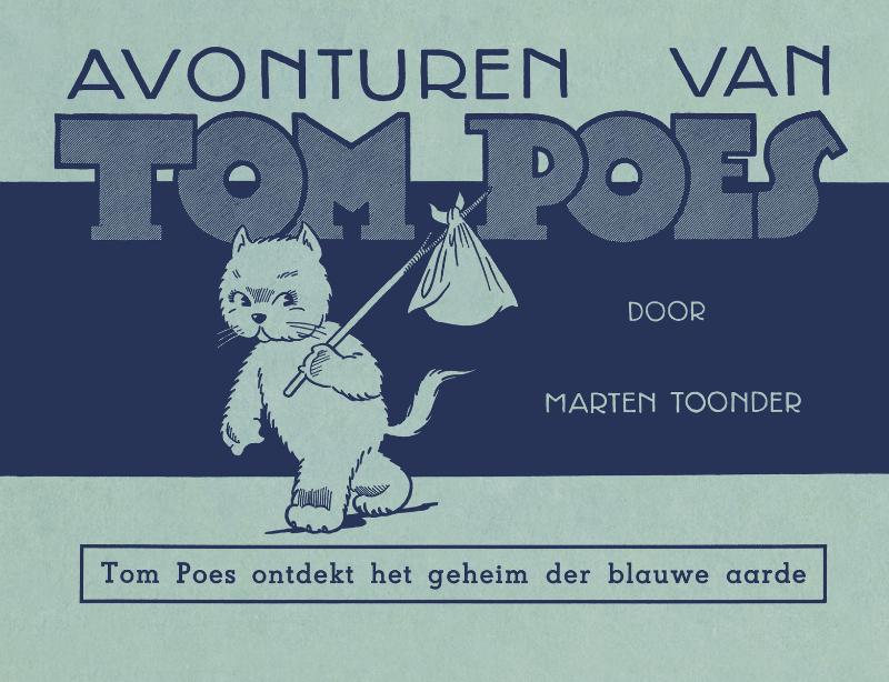 Tom Poes ontdekt het geheim der blauwe aarde 