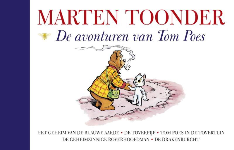 De avonturen van Tom Poes Het geheim van de blauwe aarde; De toverpijp; De geheimzinnige roverhoofdman; De Drakenburcht