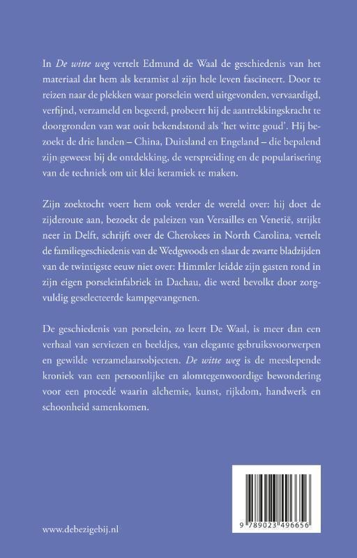 De witte weg verslag van een obsessie