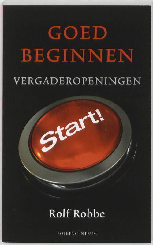 Goed beginnen vergaderopeningen vanuit de bijbel