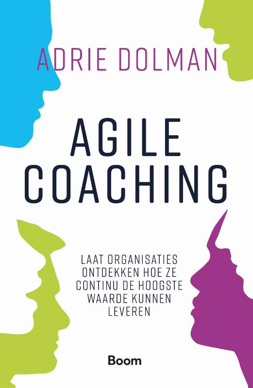 Agile coaching Laat organisaties ontdekken hoe ze continu de hoogste waarde kunnen leveren