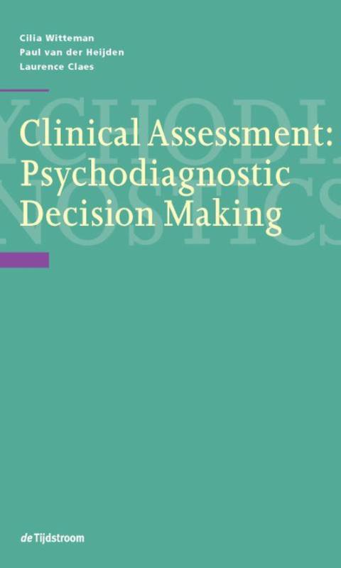 Clinical Assessment Psychodiagnostic Decision Making