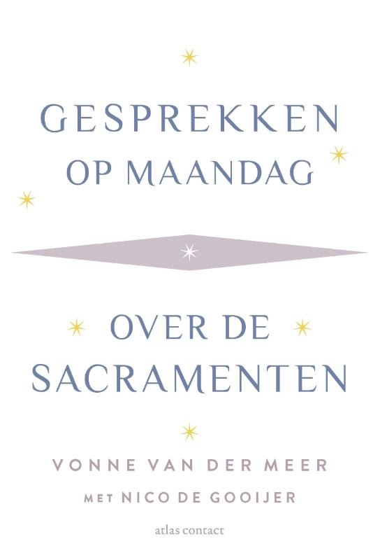 Gesprekken op maandag Over de sacramenten