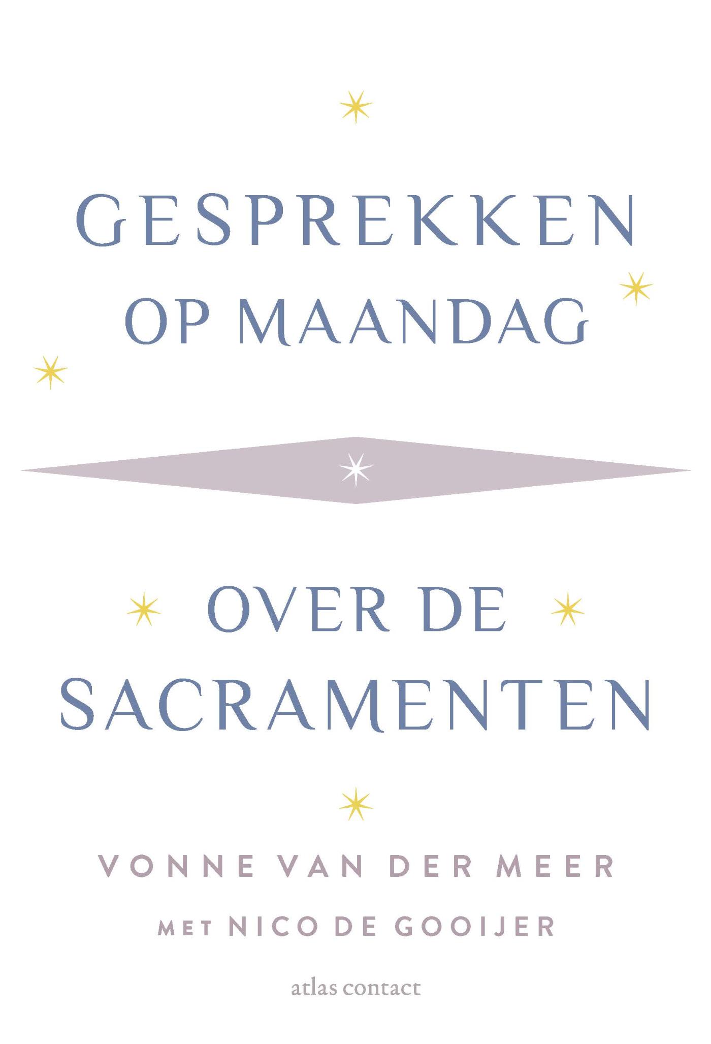 Gesprekken op maandag Over de sacramenten