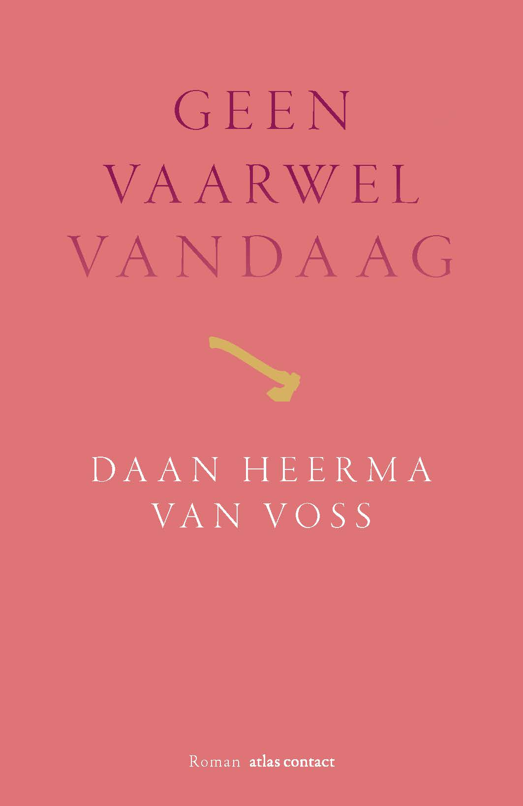 Geen vaarwel vandaag 