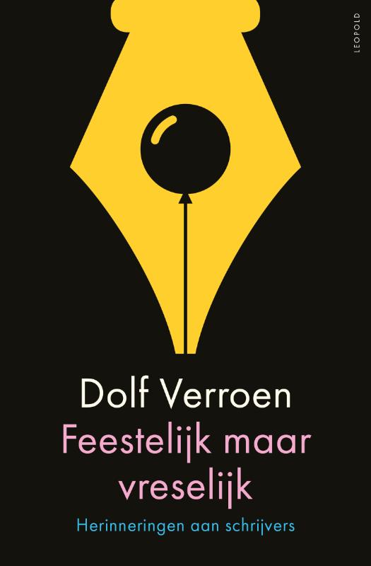 Feestelijk maar vreselijk Herinneringen aan schrijvers