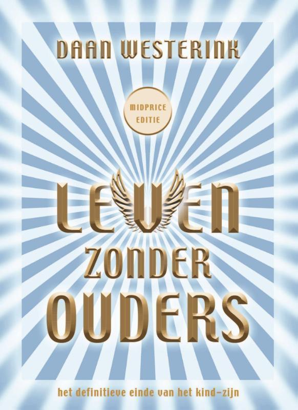 Leven zonder ouders levenslessen voor kinderen van tien tot honder jaar