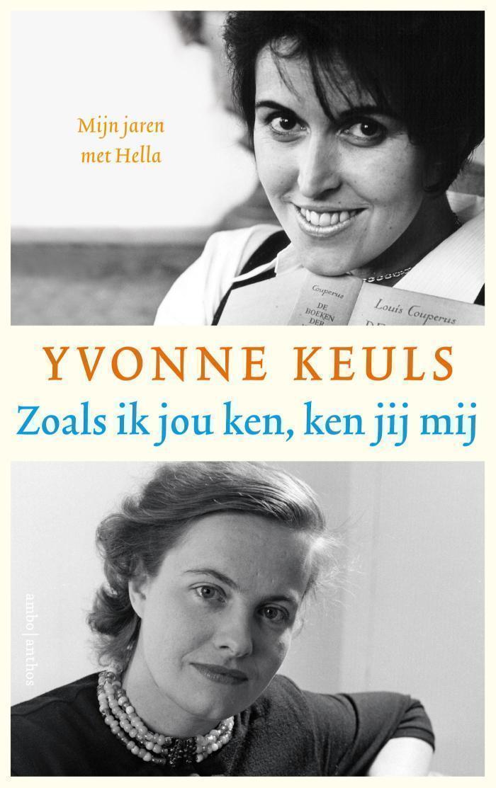 Zoals ik jou ken, ken jij mij Mijn jaren met Hella