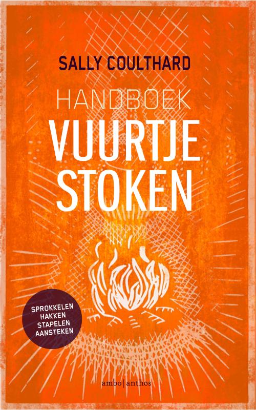Handboek vuurtje stoken 