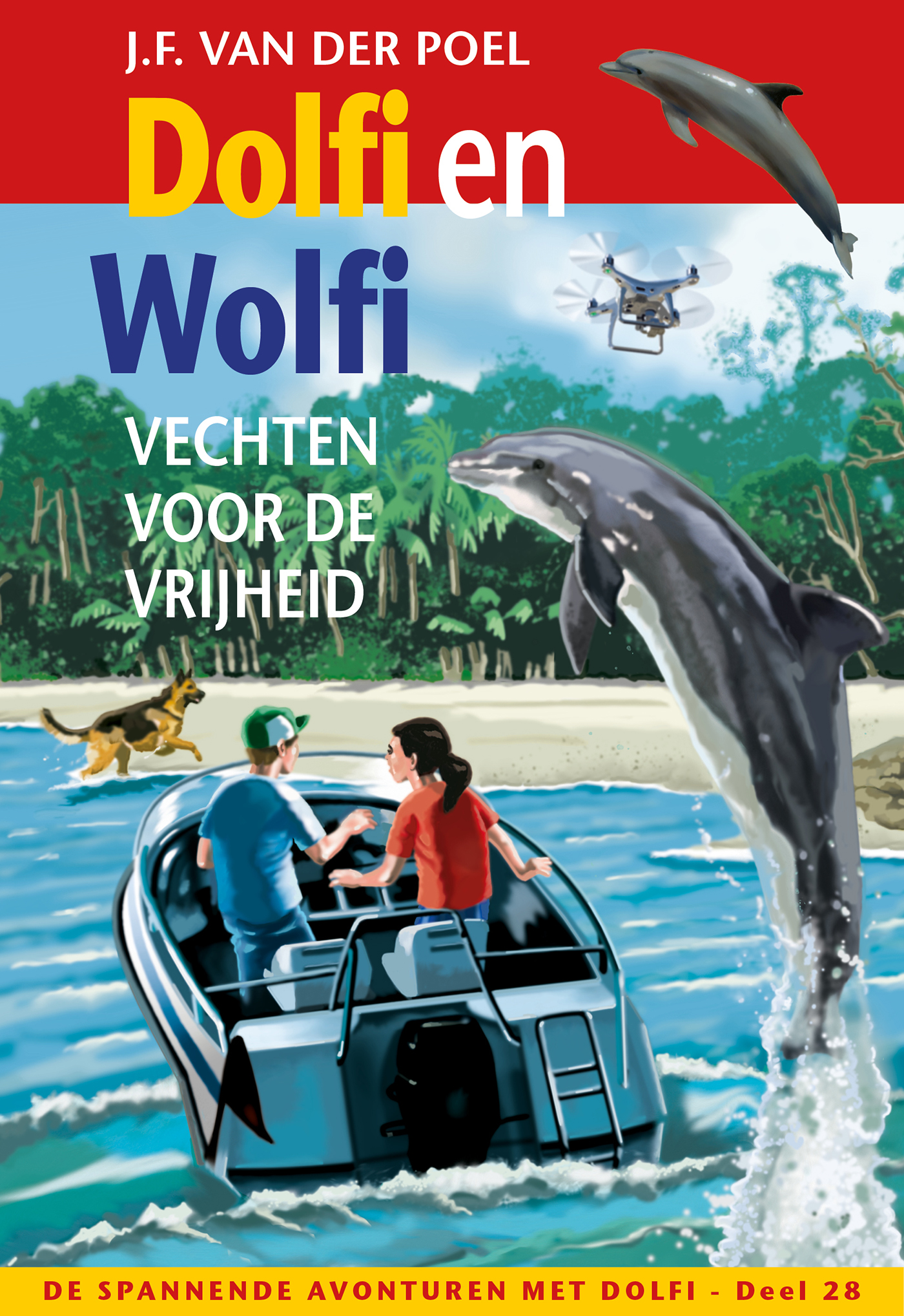 Dolfi en Wolfi vechten voor de vrijheid De spannende avonturen met Dolfi - deel 28