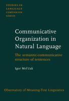 Communicative Organization in Natural Language