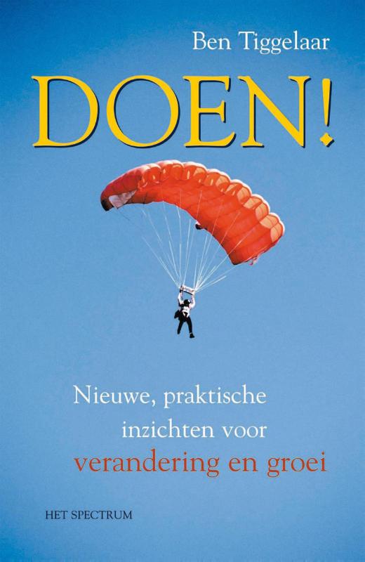Doen! nieuwe, praktische inzichten voor verandering en