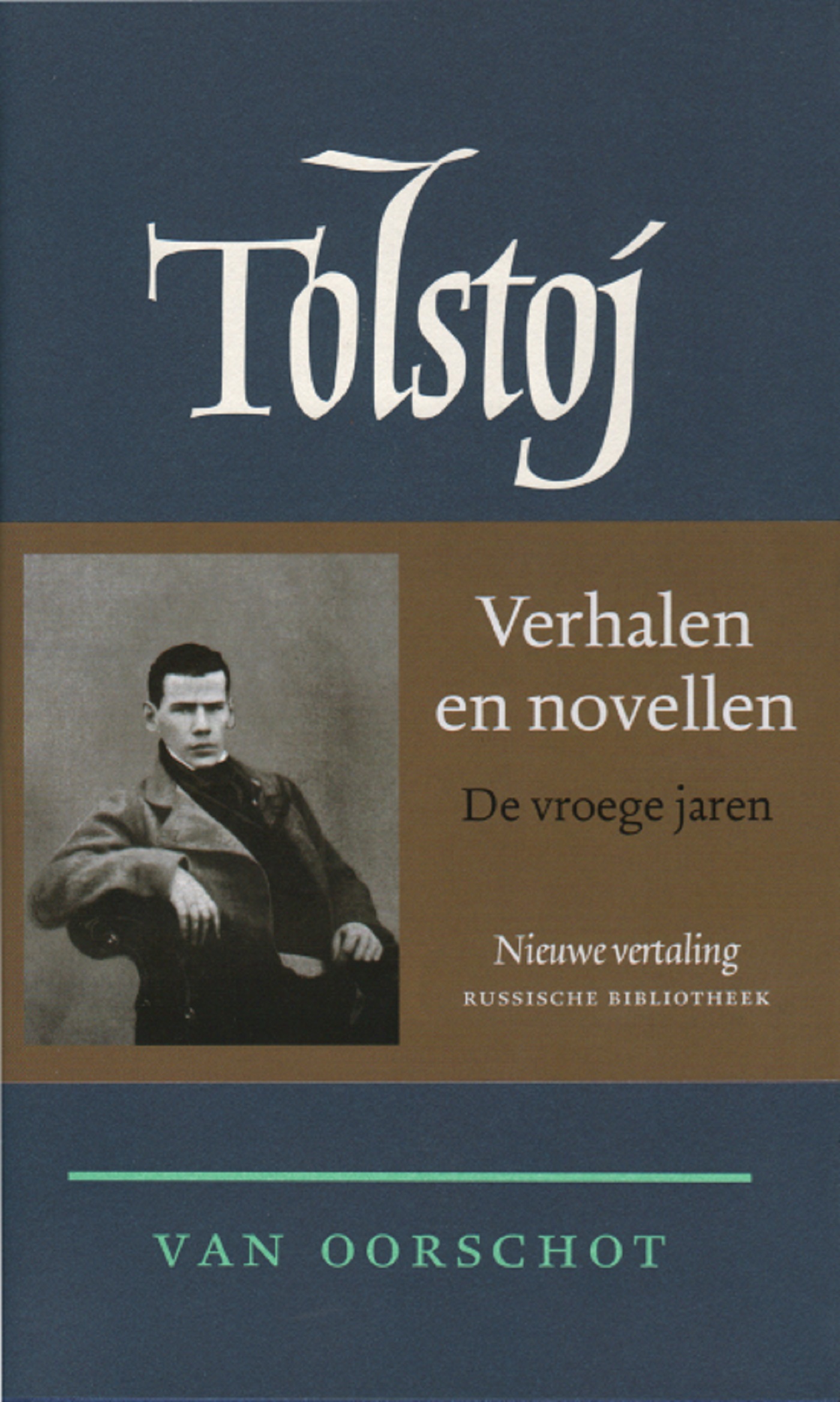De vroege jaren Verhalen en novellen