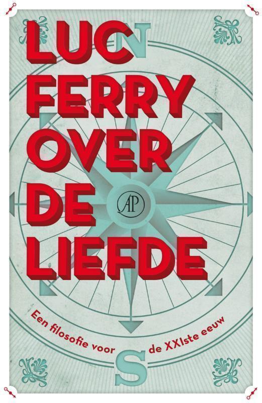 Over de liefde een filosofie voor de eenentwintigste eeuw