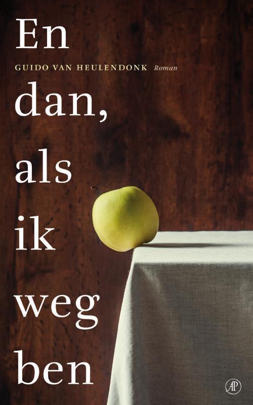 En dan, als ik weg ben roman