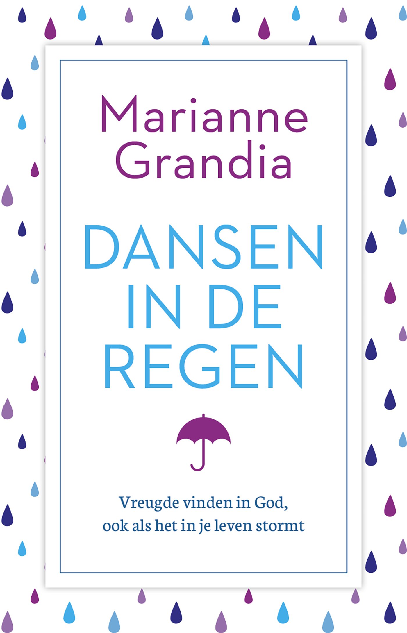 Dansen in de regen vreugde vinden in God, ook als het in je leven stormt