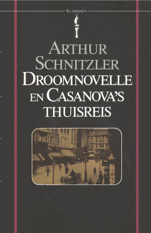 Droomnovelle en Casanova 's thuisreis De geschiedenis van een vondeling