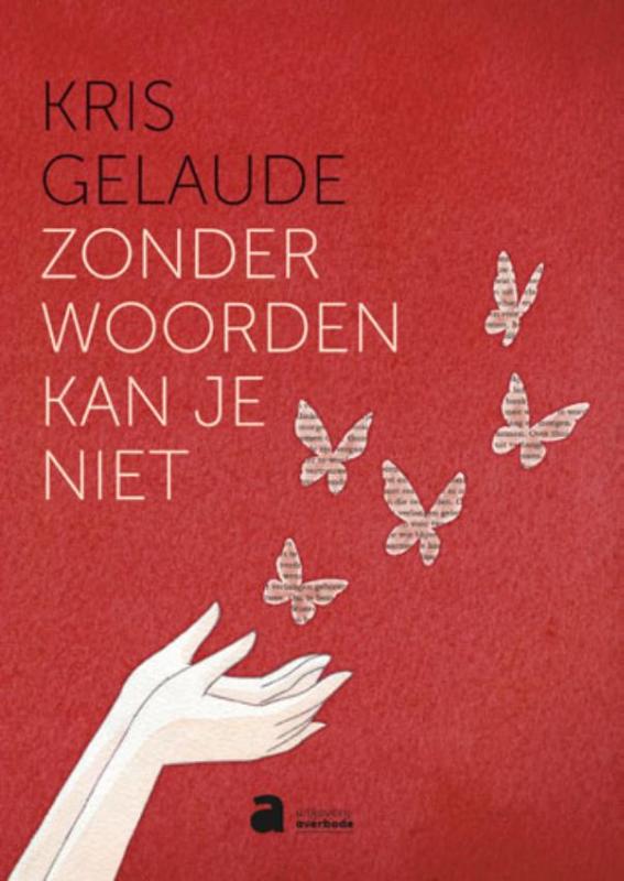 Zonder woorden kan je niet 