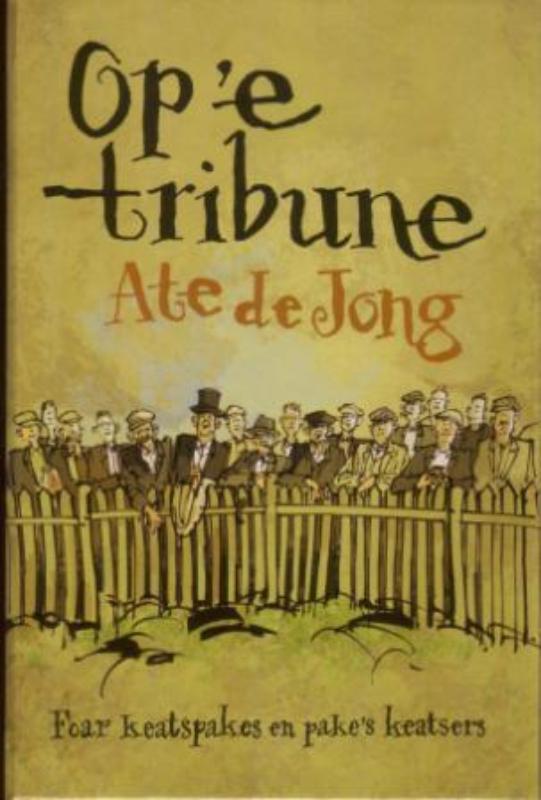 Op  'e tribune 