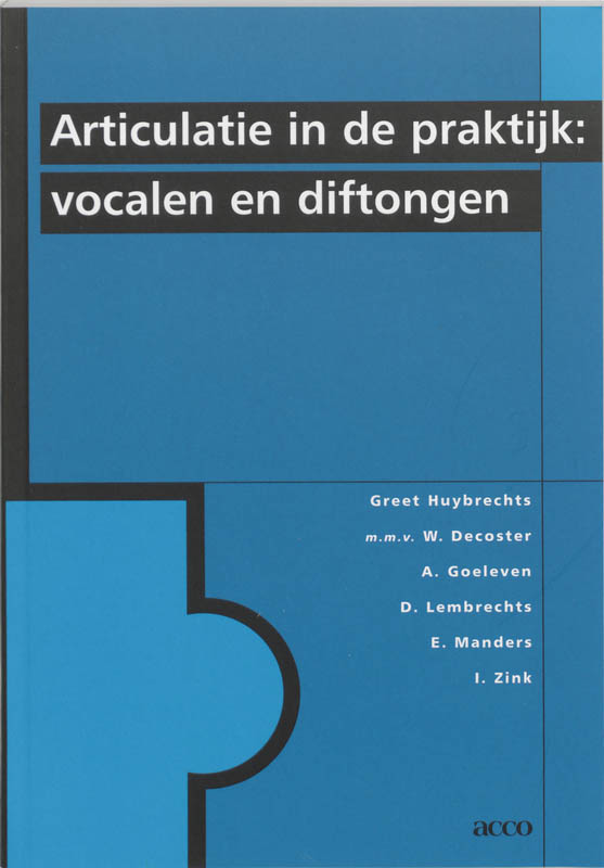 Articulatie in de praktijk vocalen en diftongen