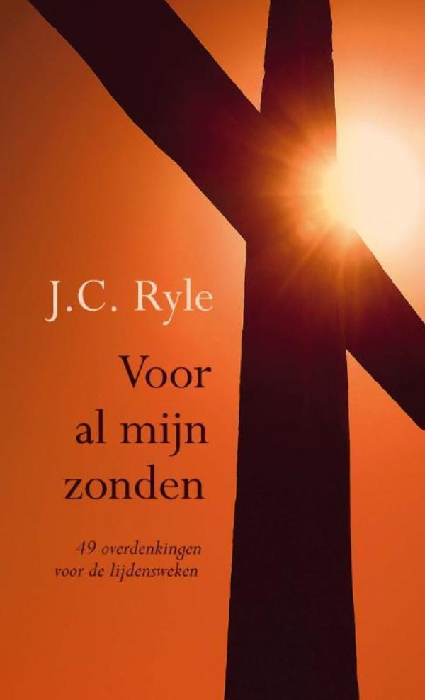 Voor al mijn zonden 49 overdenkingen voor de lijdensweken