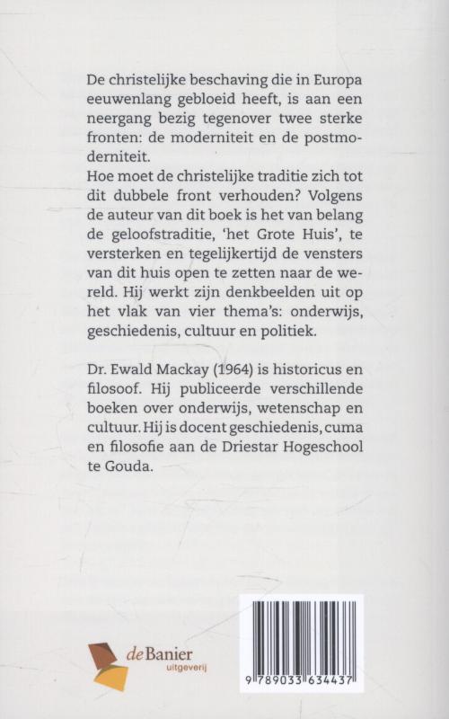 Het grote huis christelijke geloofstraditie in een (post)moderne