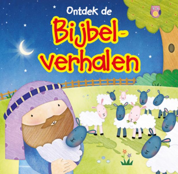 Ontdek de Bijbelverhalen vier bekende Bijbelverhalen voor de kleintjes met