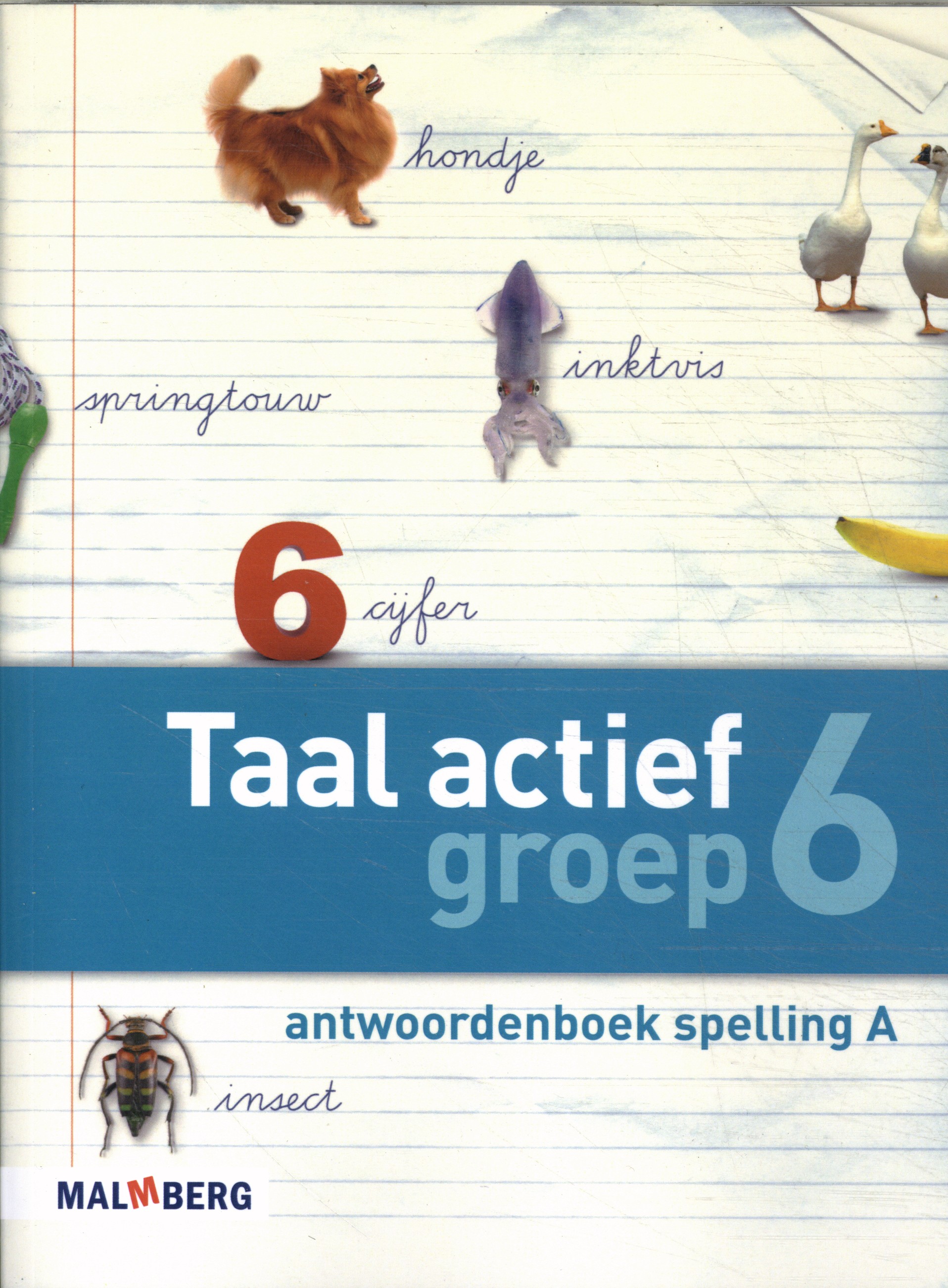 Taal actief groep 6  Antwoordenboek Spelling A
