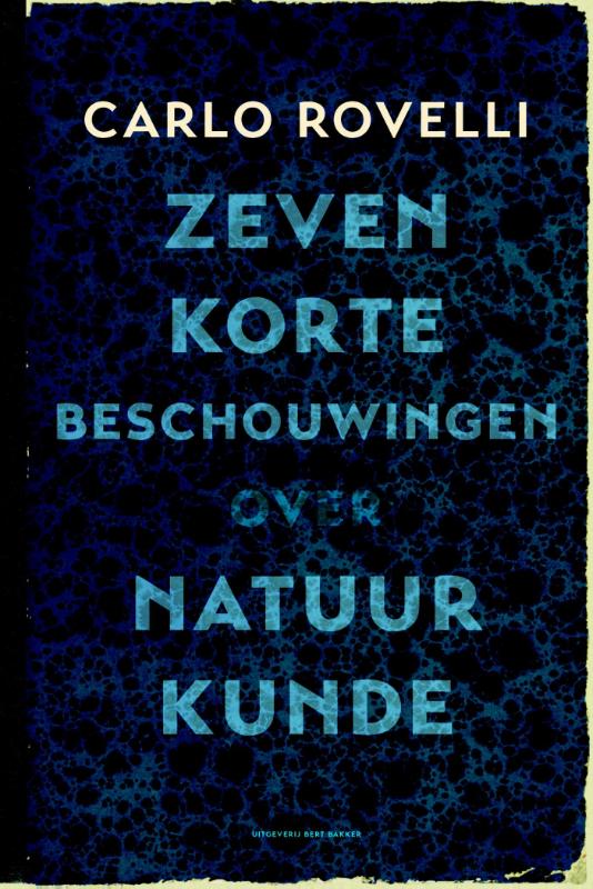 Zeven korte beschouwingen over natuurkunde 