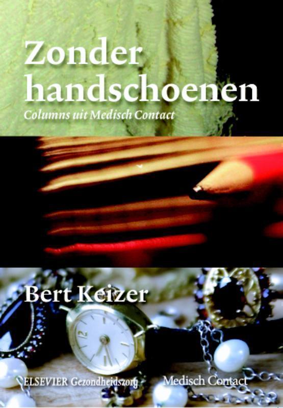 Zonder handschoenen colums uit Medisch Contact