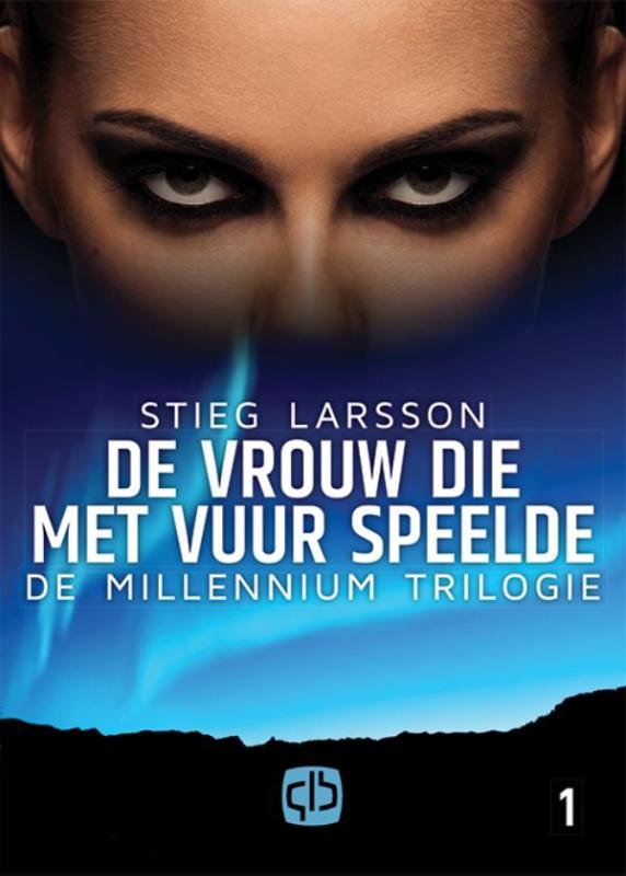 De vrouw die met vuur speelde grote letter uitgave