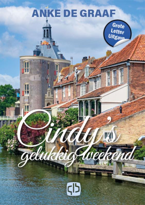Cindy 's gelukkig weekend Grote letter uitgave