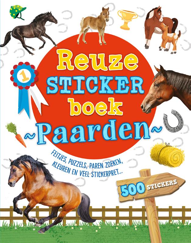 Reuzestickerboek Paarden Feitjes, puzzels, paren zoeken, kleuren en veel stickerpret...