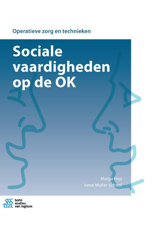 Sociale Vaardigheden op de OK Operatieve zorg en technieken