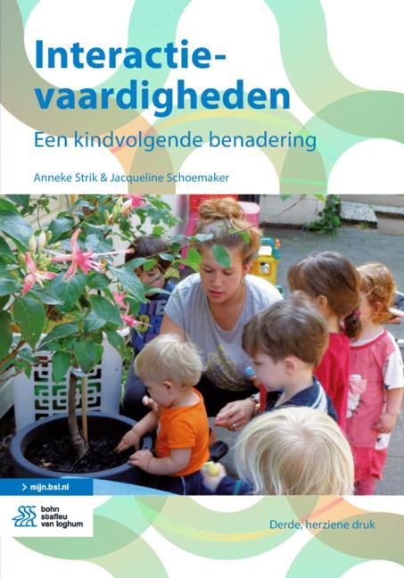 Interactievaardigheden Een kindvolgende benadering
