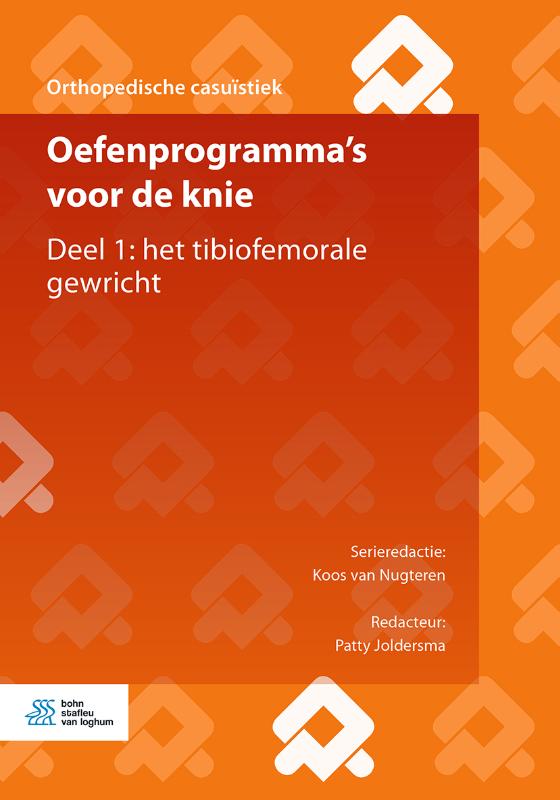 Oefenprogramma 's voor de knie Deel 1: het tibiofemorale gewricht