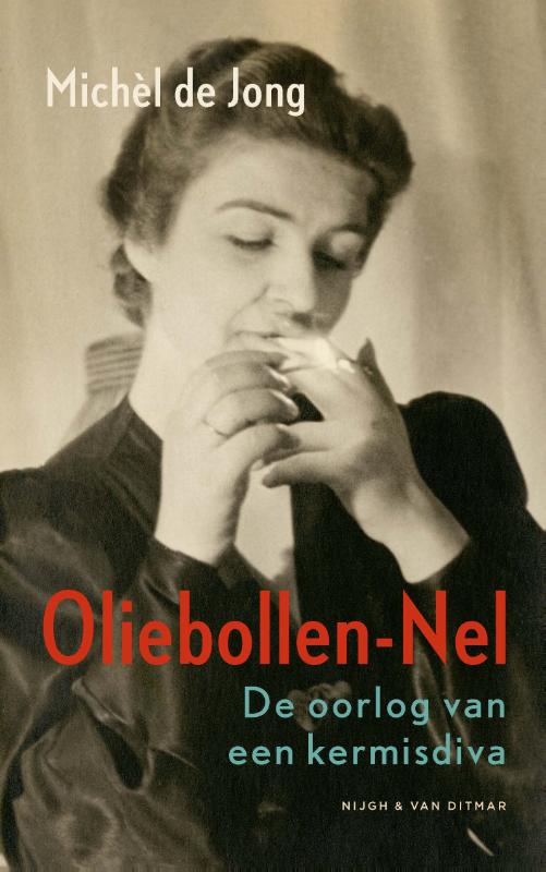 Oliebollen-Nel De oorlog van een kermisdiva